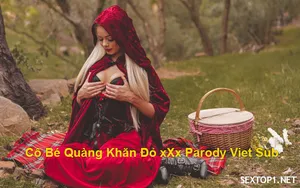 Bím quàng khăn đỏ xxx parody vietsub